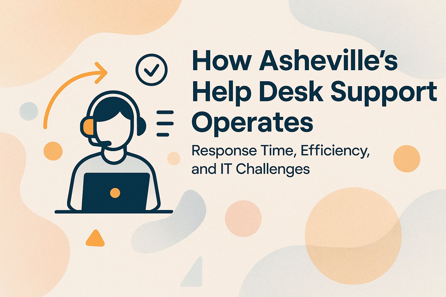 How Asheville's Help Desk Support Operates